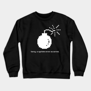 System Error W Crewneck Sweatshirt